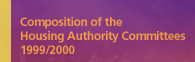 Composition of the Housing Authority Committees 1999/2000