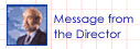 Message from the Director