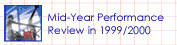 Mid-Year Performance Review in 1999/2000