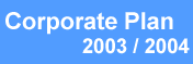 Corporate Plan  2003/2004