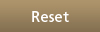 Reset