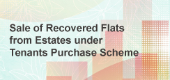 Sale of Recovered Flats from Estates under Tenants Purchase Scheme