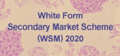 White Form Secondary Market Scheme 2020