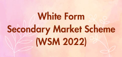 White Form Secondary Market Scheme 2022