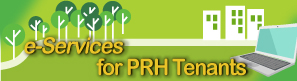e-Services for Public Rental Housing Tenants