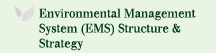 Environmental Management System (EMS) Structure & Strategy