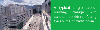 Photo: A typical single aspect building design with access corridors facing the source of traffic noise