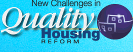 New Challenges in Quality Housing Reform