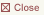 Close