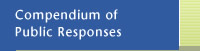 Compendium of Public Responses