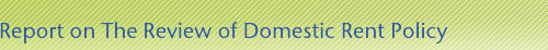 Report on The Review of Domestic Rent Policy