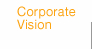 Corporate Vision