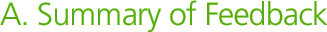 A. Summary of Feedback