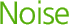 Noise