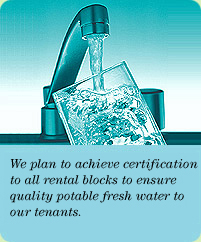 Photo: We plan to achieve certification to all rental blocks to ensure quality potable fresh water to our tenants.