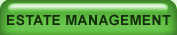 ESTATE MANAGEMENT