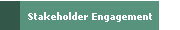 Stakeholder Engagement