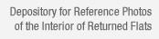 Depository for Reference Photos of the Interior of the Returned Flats