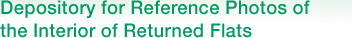 Depository for Reference Photos of the Interior of the Returned Flats