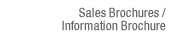 Sales Brochures / Information Brochure