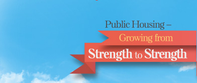 Public Housing - Growing from Strength to Strength