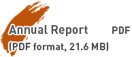 Download Full Annual Report in PDF (PDF format, 21.6 MB)