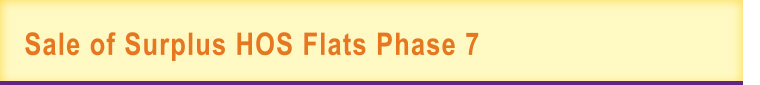  Sales of Surplus HOS Flats Phase 7